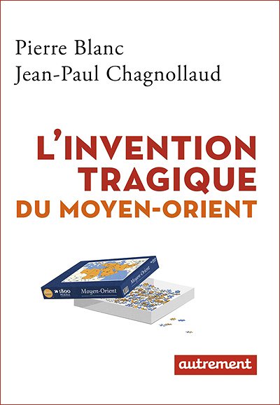 L_Invention tragique du Moyen-Orient
