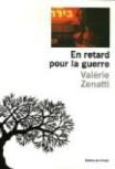En retard pour la guerre