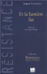 Et la lumiere fut