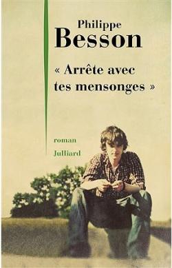 Arrête avec tes mensonges