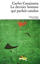 Le dernier homme qui parlait catalan