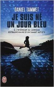 Je suis né un jour bleu