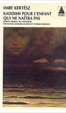 Kaddish pour l'enfant qui ne naîtra pas