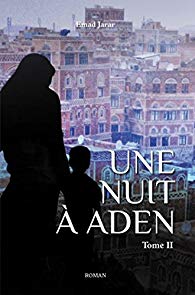 Une nuit à Aden, tome 2